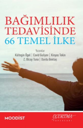 Bağımlılık Tedavisinde 66 Temel İlke