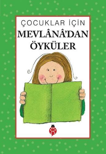 Çocuklar İçin Mevlanadan Öyküler