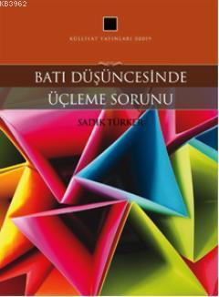 Batı Düşüncesinde Üçleme Sorunu