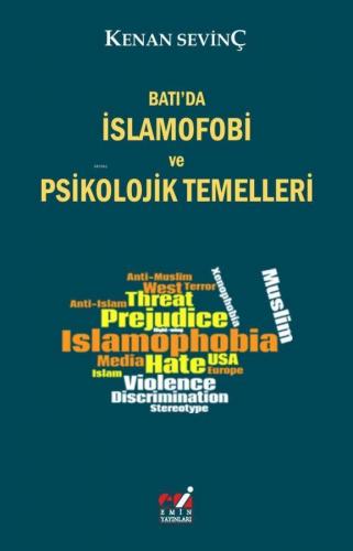 BATI'DA İSLAMOFOBİ VE PSİKOLOJİK TEMELLERİ