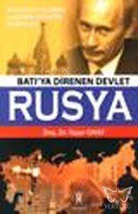 Batı'ya Direnen Devlet Rusya