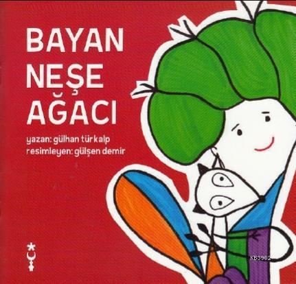 Bayan Neşe Ağacı