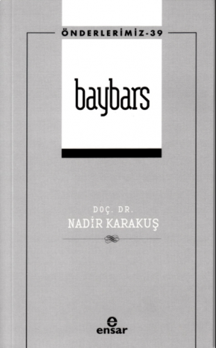 Baybars (Önderlerimiz 39)