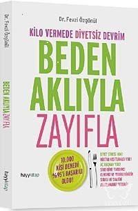 Beden Aklıyla Zayıfla