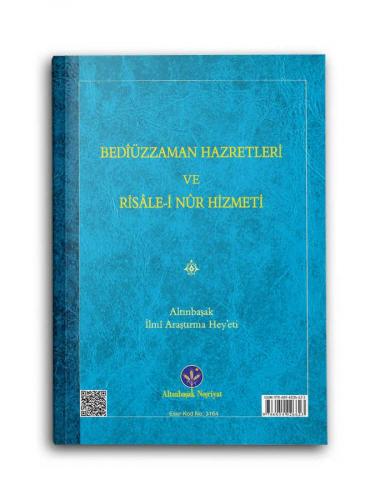 Bediüzzaman Hz. ve Risale-i Nur Hizmeti (Mukayeseli)