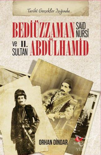 Bediüzzaman Said Nursî ve II. Abdülhamid- 7060