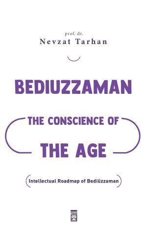 Bediuzzaman: The Conscience of The Age (Çağın Vicdanı Bediüzzaman) (İngilizce)