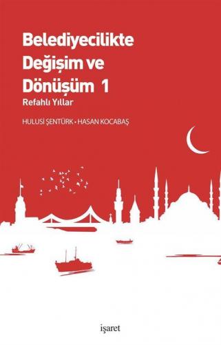 Belediyecilikte Değişim ve Dönüşüm 1