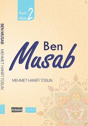 Ben Musab (Biyografik Roman)