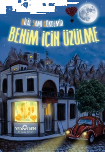 Benim İçin Üzülme