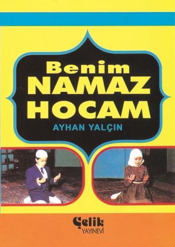 Benim Namaz Hocam