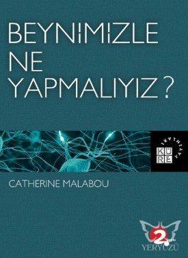 Beynimizle Ne Yapmalıyız ?