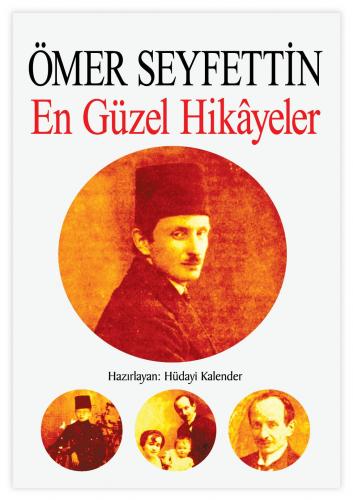 Ömer Seyfettin En Güzel Hikayeler