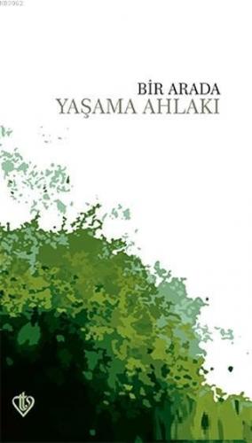 Bir Arada Yaşama Ahlakı