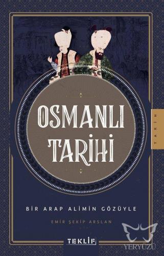 Bir Arap Alimin Gözüyle Osmanlı Tarihi