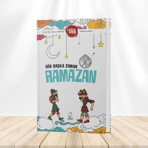 Bir Başka Zaman Ramazan (UY11 Ortaokul Düzeyi)