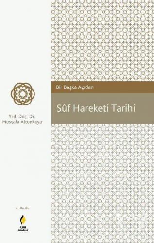 Bir Başka Açıdan Tasavvuf (Süf Hareketi) Tarihi