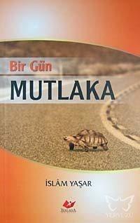 Bir Gün Mutlaka