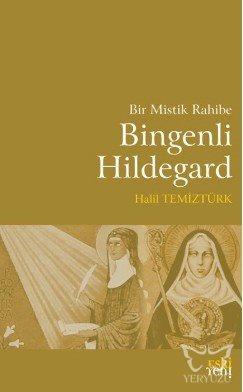 Bir Mistik Rahibe Bingenli Hildegard