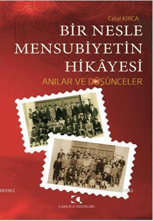 Bir Nesle Mensubiyetin Hikâyesi