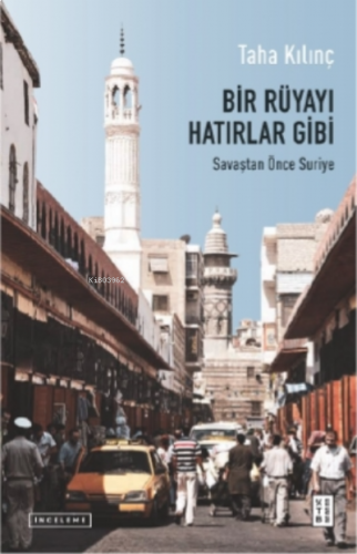 Bir Rüyayı Hatırlar Gibi