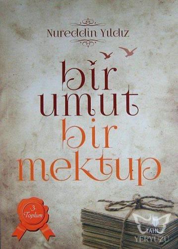 Bir Umut Bir Mektup 3. Cilt - Toplum