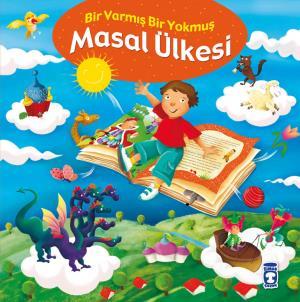 Bir Varmış Bir Yokmuş Masal Ülkesi (Karton Kapak)