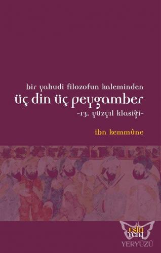 Bir Yahudi Filozofun Kaleminden Üç Din Üç Peygamber