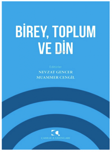 Birey, Toplum ve Din