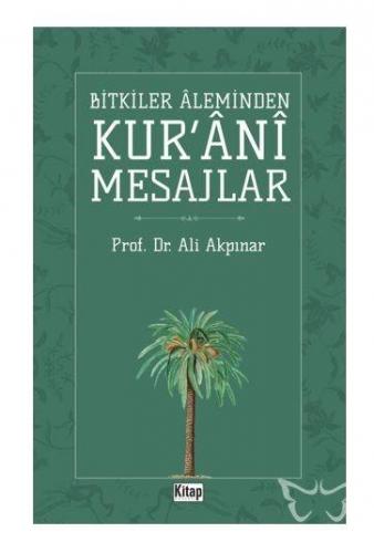 Bitkiler Aleminden Kur'ani Mesajlar
