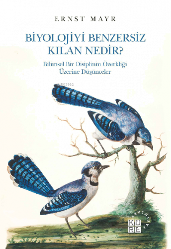 Biyolojiyi Benzersiz Kılan Nedir?;Bilimsel Bir Disiplinin Özerkliği Üz