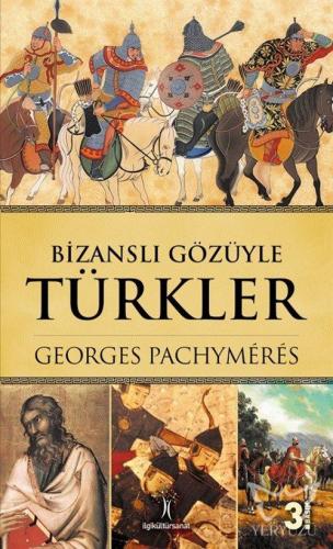 Bizanslı Gözüyle Türkler