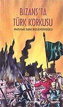 Bizans'ta Türk Korkusu