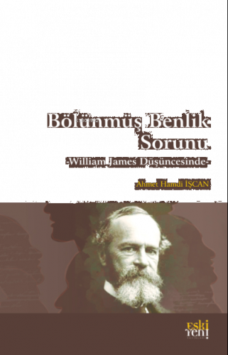 Bölünmüş Benlik Sorunu