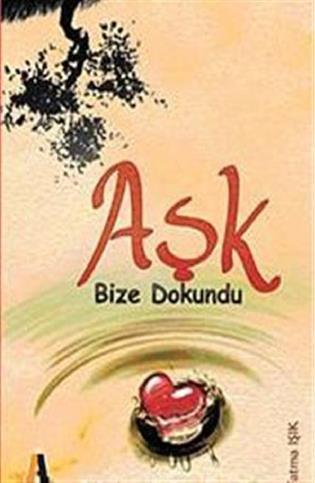 Aşk Bize Dokundu