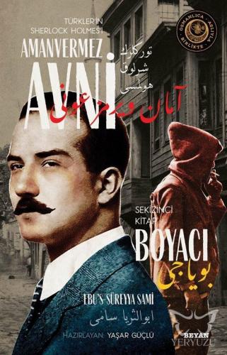 Boyacı - Türkler'in Sherlock Holmes'i Amanvermez Avni 8