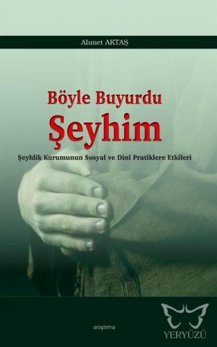 Böyle Buyurdu Şeyhim