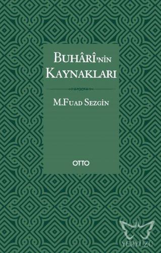 Buharî'nin Kaynakları ( Karton Kapak )