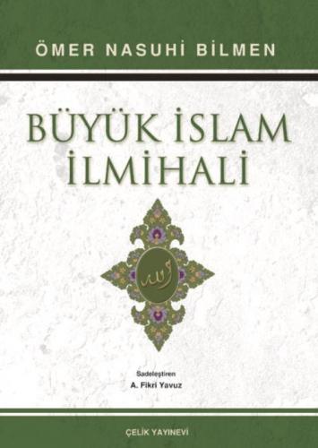 Büyük İslam İlmihali - A. Fikri Yavuz - 1. Hamur, Sert Kapak