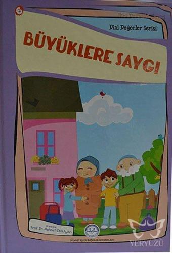 Büyüklere Saygı Dini Değerler Serisi - 6