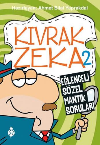 Kıvrak Zeka 2 Eğlenceli Sözel Mantık Soruları