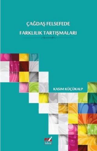 Çağdaş Felsefede Farklılık Tartışmaları