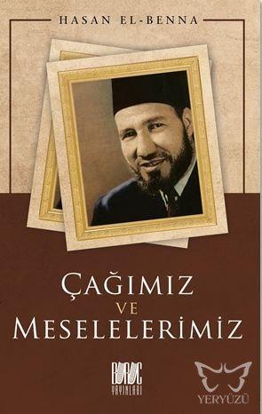 Çağımız ve Meselelerimiz