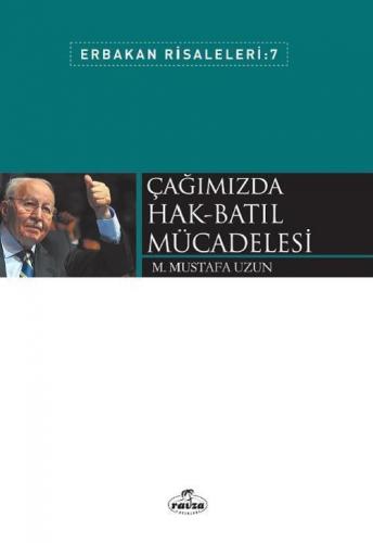 Çağımızda Hak-Batıl Mücadelesi