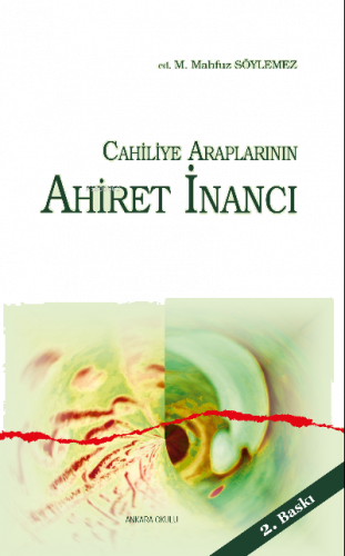 Cahiliye Araplarının Ahiret İnancı