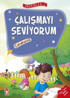 Çalışmayı Seviyorum - Erdemler 2