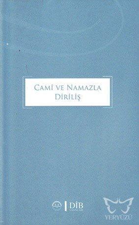 Cami ve Namazla Diriliş