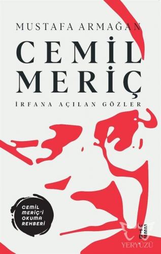 Cemil Meriç - İrfana Açılan Gözler