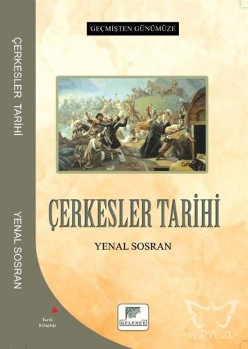 Çerkesler Tarihi - Geçmişten Günümüze