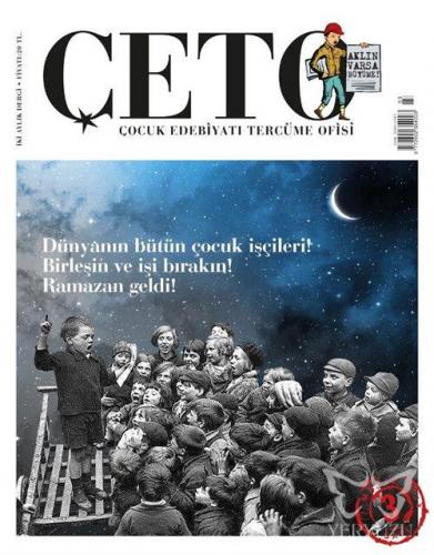 Çeto Çocuk Edebiyatı Tercüme Ofisi İki Aylık Dergi Sayı:3 Mayıs-Haziran 2018